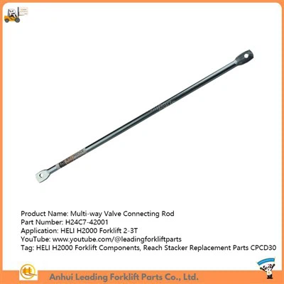 H24C7-42001|Multi-fason Valv Connecting Rod|Konpozan chariot HELI H2000|Reach Stacker Ranplasman Pati CPCD30